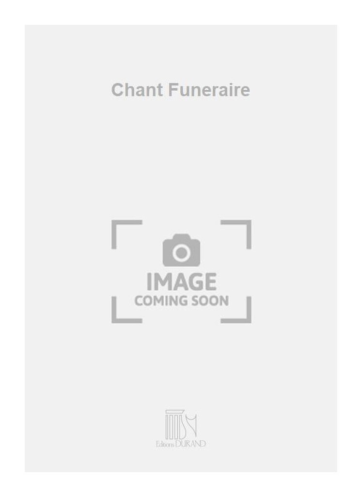 Chant Funeraire